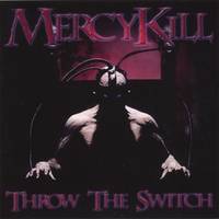 MercyKill : Throw the Switch